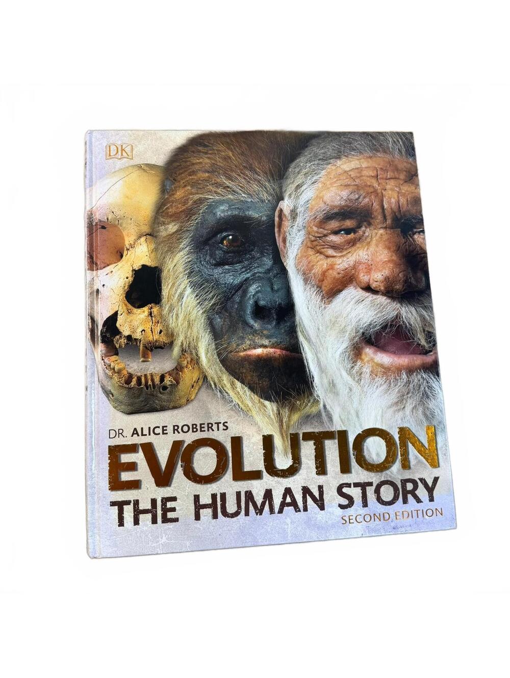 Evolution The Human Story 2nd Edition Alice Roberts DK Hardcover Very Good